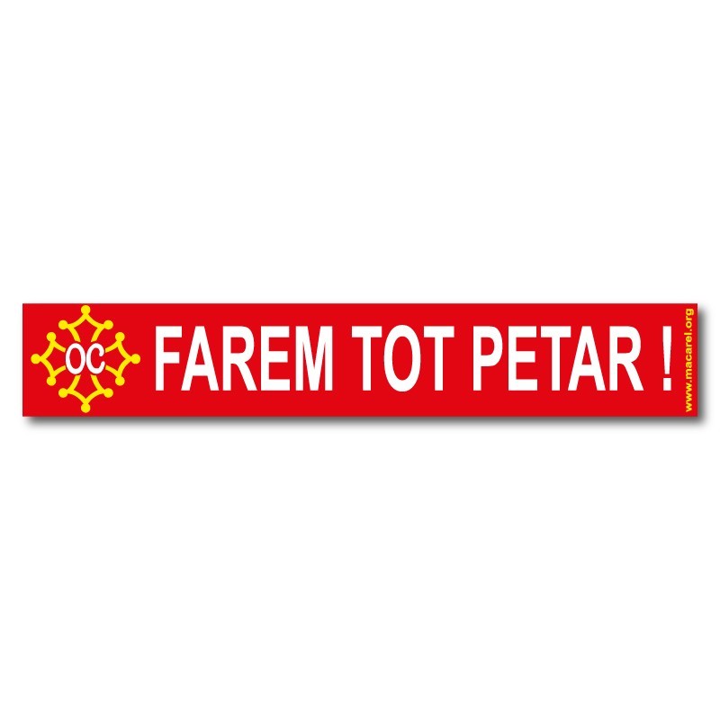 Autocollant Farem tot petar !