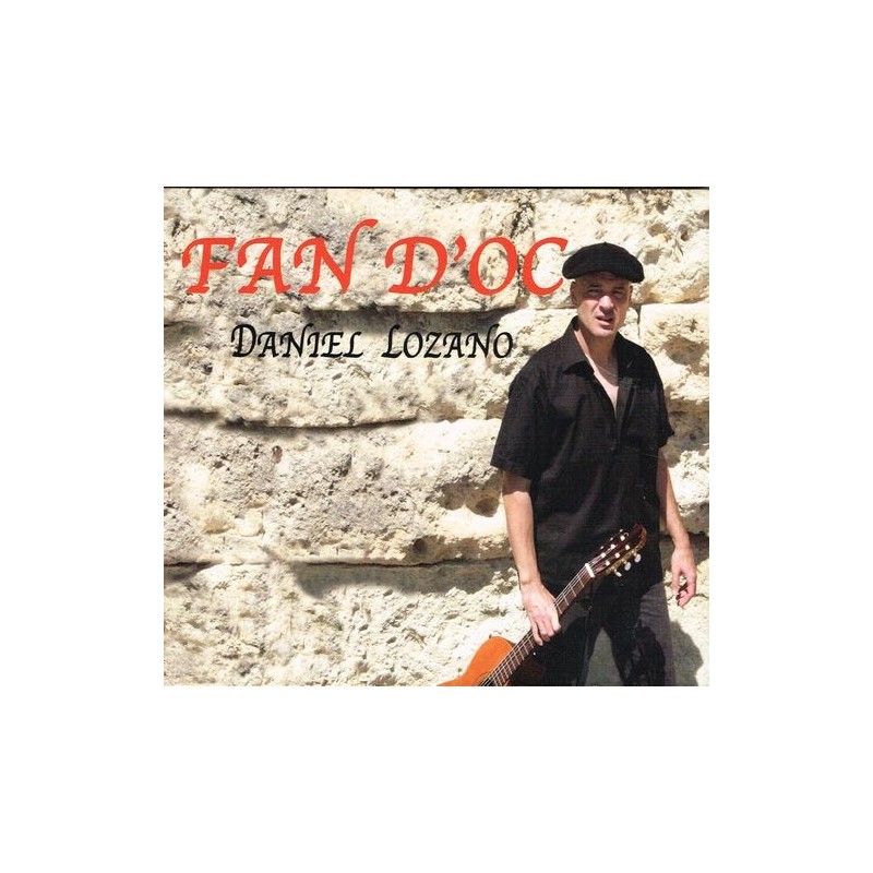 Daniel LOZANO " Fan d'òc "