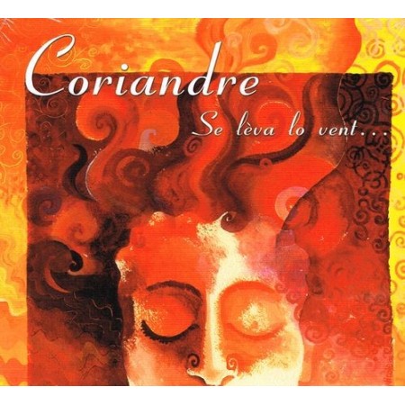 Coriandre " Se lèva lo vent "