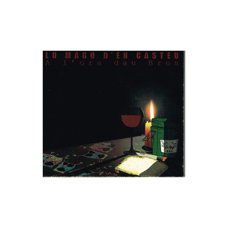 Lo Mago d'en Casteu "A l'ora dau brous"
