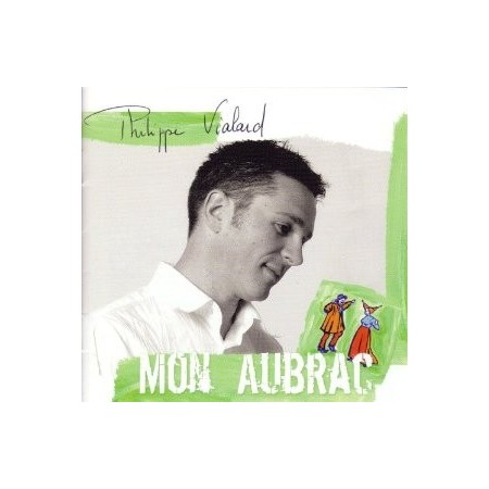 CD Philippe Vialard - Mon Aubrac