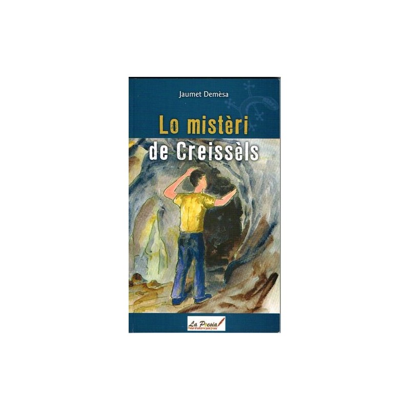 Lo misteri de Creissels. J.Demesa