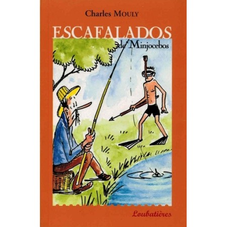 Catinou et Jacouti " Escafalados de Minjocebos"