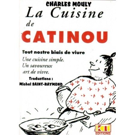 La cuisine de Catinou de Charles Mouly
