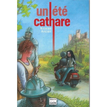 Un été cathare de Nicolas Ancion