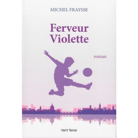 Ferveur violette de Michel Fraysse