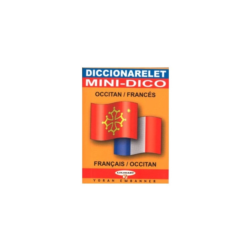 Mini dico bilingue occitan-français et français-occitan