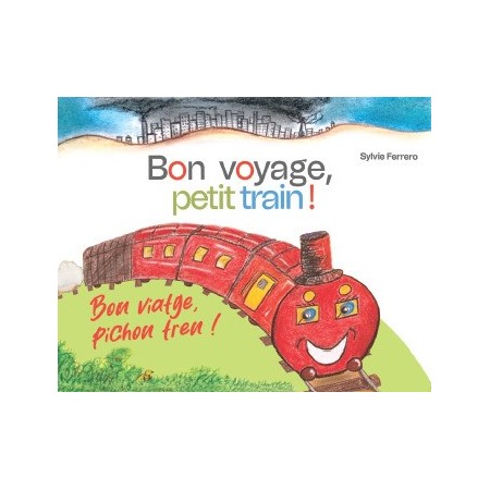 Bon voyage petit train ! / bon viatge pichon tren !